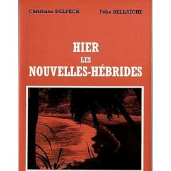 Hier, les Nouvelles-Hébrides