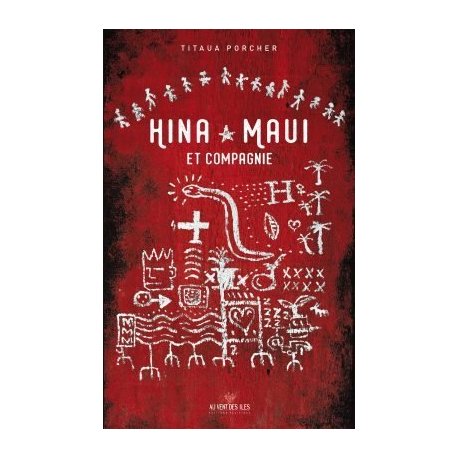 Hina, Maui et compagnie