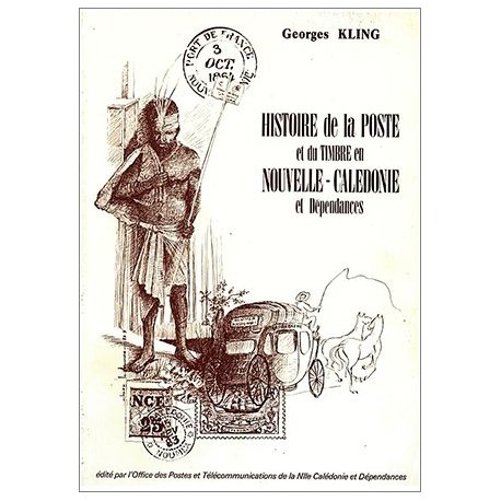 Histoire de la poste et du timbre en NC et dépendances