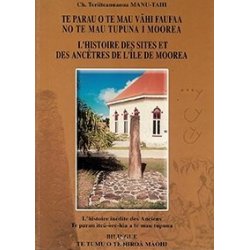 Histoire des sites et des ancêtres de l'île de Moorea