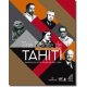 Une histoire de Tahiti, des origines à nos jours