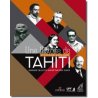 Une histoire de Tahiti, des origines à nos jours