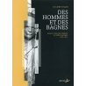 Des hommes et des bagnes