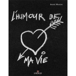 L'humour de ma vie