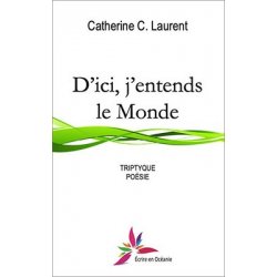 D'ici, j'entends le Monde