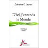 D'ici, j'entends le Monde