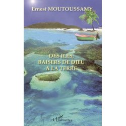 Des îles, baisers de dieu à la terre