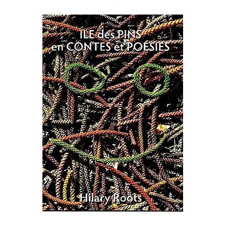 Ile des Pins en contes et poésies