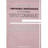L'impossible indépendance et le possible « statut consensuel »