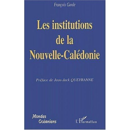 Les institutions de la NC