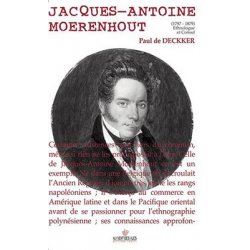Jacques-Antoine Moerenhout, 1797-1879