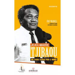 Jean-Marie Tjibaou, une parole kanak pour le monde