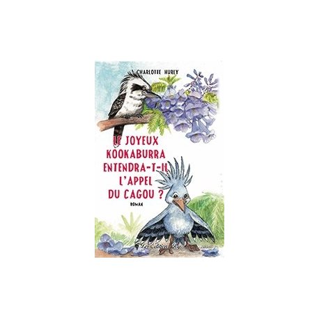 Le joyeux kookabura entendra-t-il l’appel du cagou ?