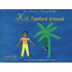 Kaï, l'enfant trouvé