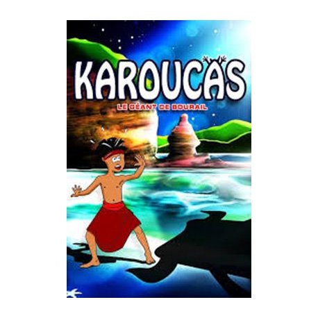 Karoucas le géant de Bourail