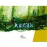 Kanak - Troisièmes chroniques