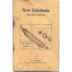 New Caledonia: Know Her to Love Her