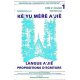 Langues a'jië. Propositions d'écriture (n°1)