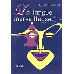 La langue merveilleuse