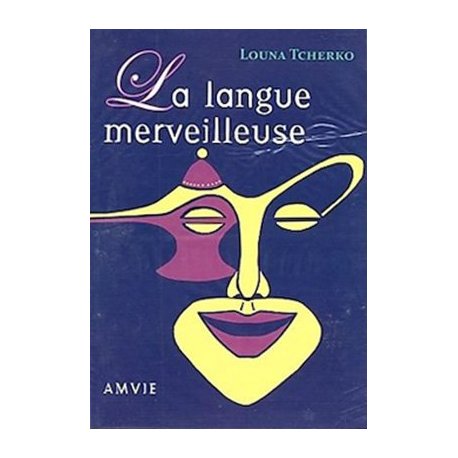 La langue merveilleuse