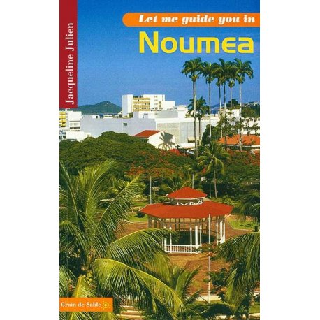 Let me guide you in Noumea