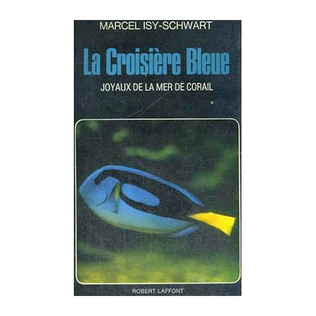 La Croisière bleue