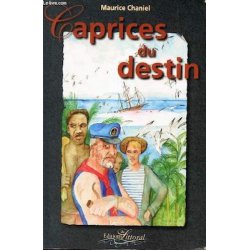 Caprices du destin