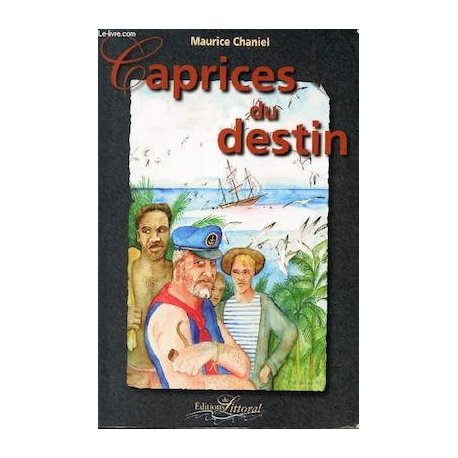 Caprices du destin