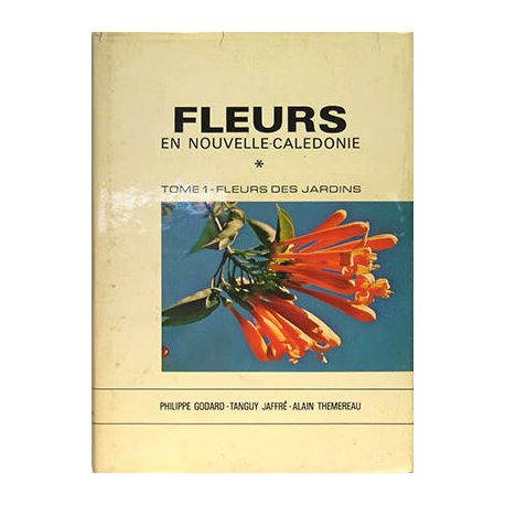 Fleurs en Nouvelle-Calédonie, tome 1