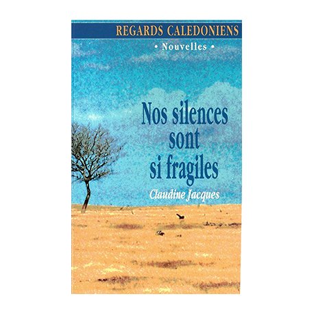 Nos silences sont si fragiles (occasion)