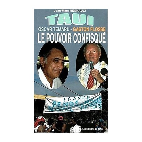 Taui Ou Le Pouvoir Confisque