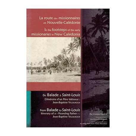 La route des missionnaires en Nouvelle-Calédonie (occasion)