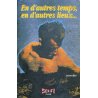 En d'autres temps, en d'autres lieux…