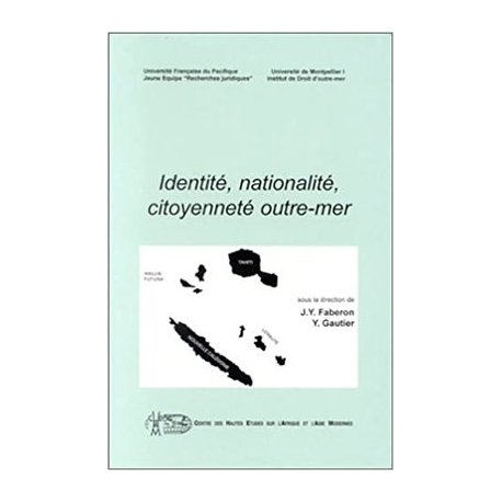 Identité, nationalité, citoyenneté outre-mer