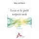Loza et le petit serpent noir
