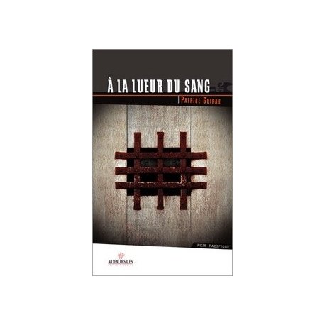 À la lueur du sang