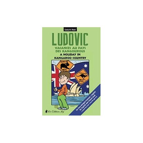 Ludovic. Vacances au pays des kangourous