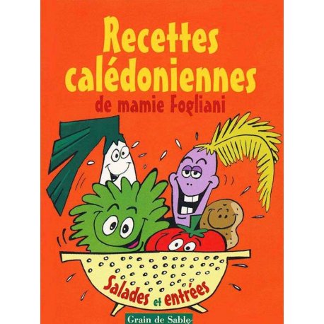 Recettes calédoniennes de Mamie Fogliani, tome 3