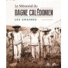 Le Mémorial du bagne calédonien
