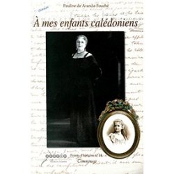 A mes enfants calédoniens (occasion)