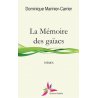 La Mémoire des gaïacs