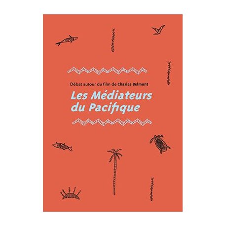 Les médiateurs du Pacifique