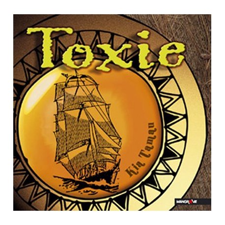 TOXIE - Kia Tamau
