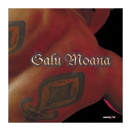 GALU MOANA - Te Mamahi