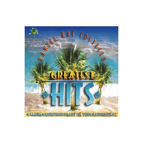 DANIEL RAE COSTELLO - Greatest Hits