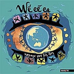 WE CE CA - Voyage sur les îles