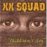 XX SQUAD - Children's day