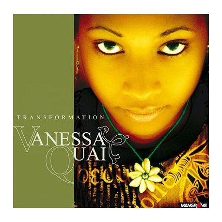 VANESSAI QUAI - Transformation