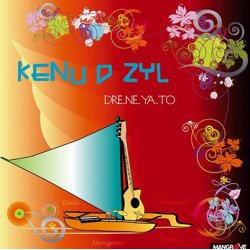 KENU D ZYL - Dre ne ya to