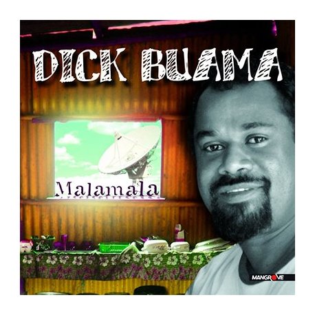 DICK BUAMA - Malamala